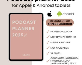 May include: A digital planner for podcasting, designed for Apple and Android tablets. The planner features a pink background with the text "Podcast Planner 2025" and "Start". The planner is compatible with Goodnotes, Notability, Noteshelf, Xodo, Samsung Notes, and Penly.