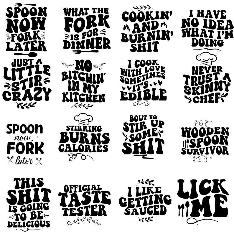Puede incluir: Un conjunto de 16 citas de cocina imprimibles en blanco y negro con un estilo de fuente retro. Las citas incluyen frases como "Spoon Now, Fork Later", "What the Fork is for Dinner", "Cookin' and Burnin' Shit", "I Have No Idea What I'm Doing", "Just a Little Stir Crazy", "No Bitchin' in My Kitchen", "I Cook with Love Sometimes, It's Edible", "Never Trust a Skinny Chef", "Spoon Now, Fork Later", "Stirring Burns Calories", "Bout to Stir Up Some Shit", "Wooden Spoon Survivor", "This Shit is Going to Be Delicious", "Official Taste Tester", "I Like Getting Sauced", and "Lick Me".