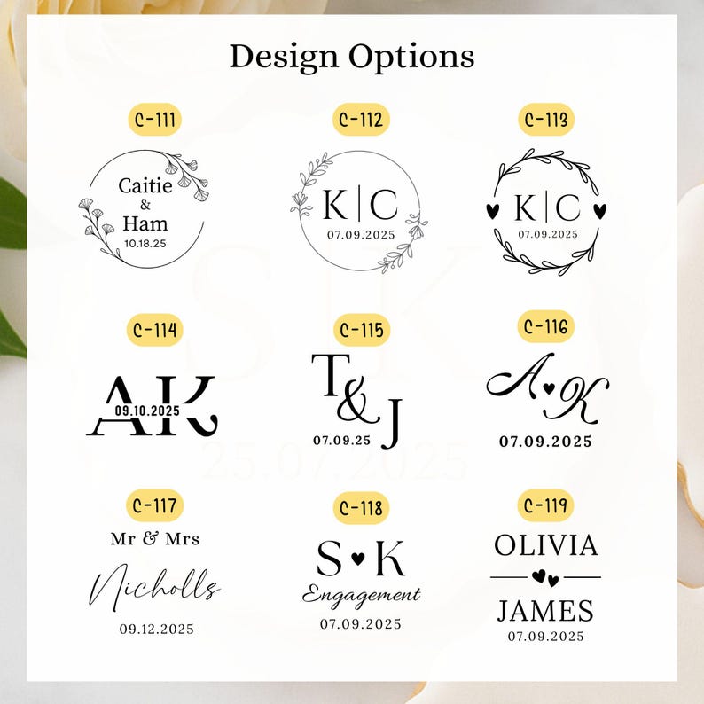 May include: A white background displays nine design options for personalized items. Each design features initials, names, and dates in various fonts and styles, including floral wreaths and heart accents. The text "Design Options" is at the top.