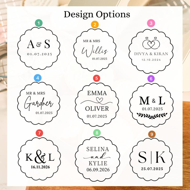 May include: A selection of nine scalloped-edge design options for personalized items. Each design features names, initials, and dates in a clean, black font. The text "Design Options" is at the top. The designs are numbered and arranged in a grid.