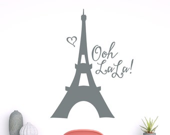 Ooh La La decal, Eiffel Tower decal, Paris wall decal, Girls bedroom decor, Paris theme, Eiffel Tower sticker, Paris wall art, Parisian art