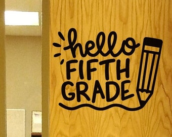 Hello classroom door decal | Teacher decal | Grade level decal | Preschool Pre-K Kindergarten First Second Third Fourth Fifth | School Class