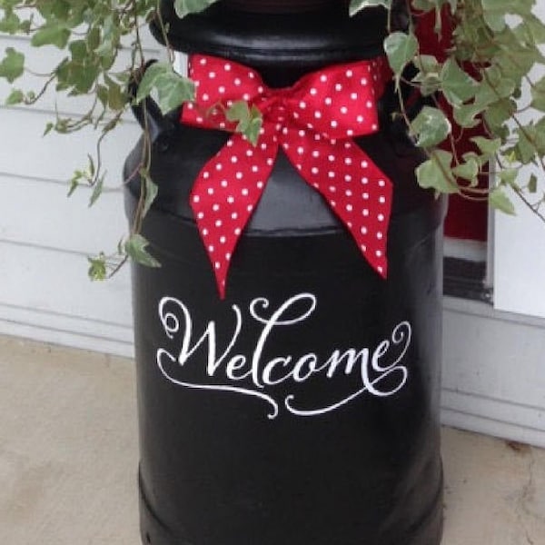 Welcome vinyl decal, Welcome Milk Can decal, Front Door Welcome, Milkcan decal, Porch decor idea, vinyl lettering