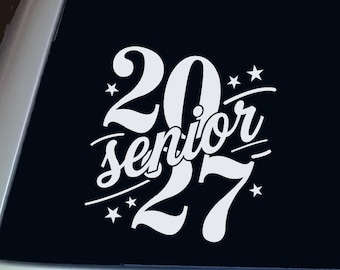 Senior 2027 Car Decal, Class of 2027 Car Window Decal, Graduation Vinyl Decal, Senior Year Car Sticker with Stars