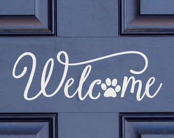 Paw Print Welcome Decal, Front Door Vinyl Sticker, Pet Lover Decor, Dog Welcome Sign, Paw Print Door Decal, Vinyl Lettering Sticker