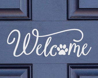 Paw Print Welcome decal, Front door decal, Paw decal, Welcome vinyl decal, Dog lover decal, Pet decor, Welcome sticker, vinyl lettering