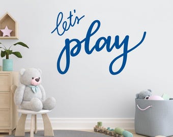 Let's Play Playroom Wall Decal, Kids Room Decor, Vinyl Lettering