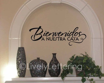 Bienvenidos A Nuestra Casa wall decal, Welcome to Our Home Spanish wall decal, frases en espanol, calcomanias para pared, vinyl lettering