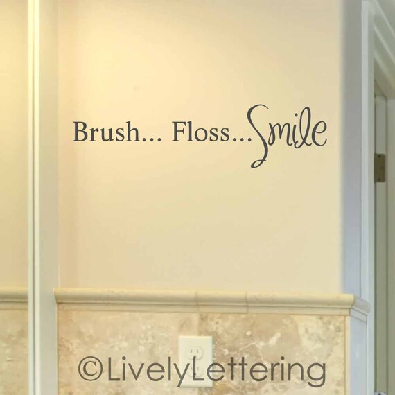 Brush Floss Smile Vinyl Decal, Kids Bathroom Decor, Dental Wall Art