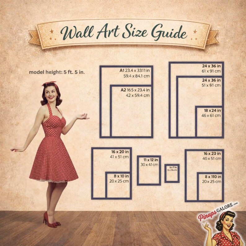 May include: A vintage-style wall art size guide with various frame dimensions in inches and centimeters. The guide includes sizes like 16 x 20 in (41 x 51 cm) and 24 x 36 in (61 x 91 cm). A woman in a red polka-dot dress is featured.