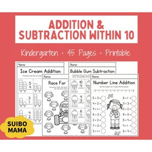 May include: A set of black and white printable math worksheets for kindergarten titled Addition & Subtraction Within 10. The pages feature activities like Ice Cream Addition, Race For, Bubble Gum Subtraction, and Number Line Addition with graphics.