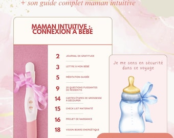 Op de afbeelding: Een roze en witte zwangerschapstest met een positief resultaat, een blauwe babyfles met een blauw lint en een lijst met 99 affirmaties voor intuïtieve moeders. De tekst op de afbeelding luidt "99 affirmations + son guide complet maman intuitive" en "MAMAN INTUITIVE: CONNEXION A BEBE". De lijst bevat items zoals "Journal de Gratitude", "Lettre à mon bébé", "Méditation guidée", "20 questions puissantes de ressentis", "Cartes étapes de grossesse à découper", "Check list maternité", "Projet de naissance", "Vision board énergétique", "Mes prédictions", en "Ressentir les affirmations". De tekst onderaan de afbeelding luidt "TÉLÉCHARGEMENT IMMÉDIAT".