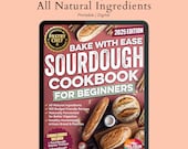 Sourdough Cookbook for Beginners: 100 Easy Recipes (Bonus eBooks) (Digital Download)