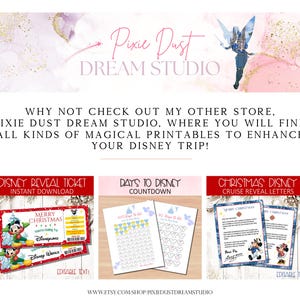 May include: Three printable designs for Disney fans. The first is a red and yellow Disney reveal ticket with the text "Merry Christmas" and "Disneyland". The second is a white printable with the text "Days to Disney Countdown". The third is a blue and white printable with the text "Christmas Disney Cruise Reveal Letters".