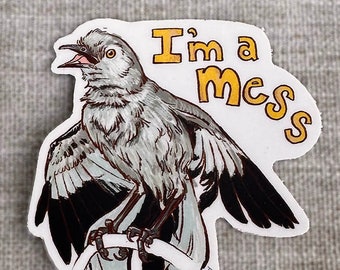 3" sticker of Northern Mockingbird "I'm a Mess"