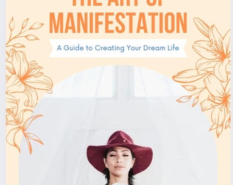 The Art of Manifestation