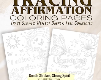 Affirmation Tracing Coloring Pages for Adults: Mindful Self-Care (PDF Printable Download)