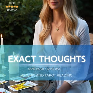 Exact Thoughts, Same HOUR Detailed Psychic Reading, Tarot Reading, What is he/she thinking, What are their feelings, Telepathy Reading.
