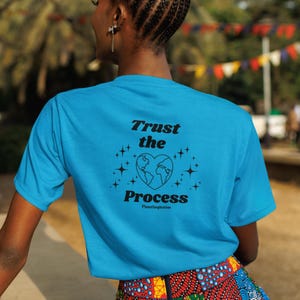 Trust the Process Tee