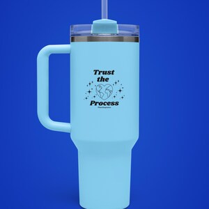 Trust The Process Travel Mug, 20oz