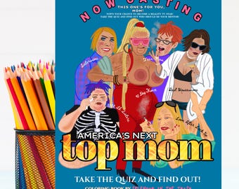 Mother's Day America's Next Top Mom Coloring and Quiz Book Reality Television Hilarious Gift Interactive