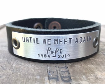 Memorial Bracelet In Memory Personalized Tribute Leather Bracelet Custom Remembrance Gift Until We Meet Again Pops