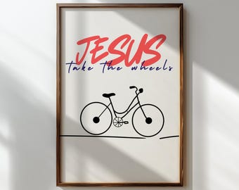 Jesus Take the Wheels Print: Minimalist Christian Wall Art Christian wall art for church, home, office, Printable