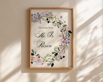He is not here for He is risen Matthew 28:6 Bible Verse Wall Art Print Easter Wall Art Decor Scripture Printable Resurrection Jesus Christ