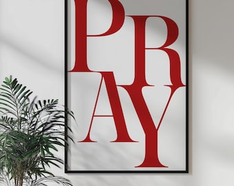 Modern Christian Art Print Pray Typography Digital Download | Religious Wall Art, Bible Verse, Spiritual Decor, Bold Monochrome Poster