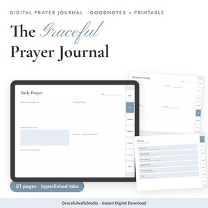 Op de afbeelding: Een digitaal gebedsdagboek voor Goodnotes en printbaar gebruik genaamd The Graceful Prayer Journal. Het bevat 51 pagina's met hyperlinks, met lay-outs voor dagelijks gebed, schriftstudie en een hoofdmenu met blauwe accenten.