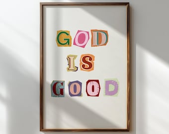 God Is Good Christian Wall Art, Modern Bible Verse Print, Aesthetic Christian Decor, Digital Download for Home or Dorm Room