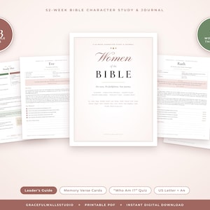 May include: A 52-week Bible character study and journal featuring 203 printable pages. The cover page displays the text Women of the BIBLE, Her story, His faithfulness, Your journey. Includes a leader's guide, memory verse cards, and a quiz.