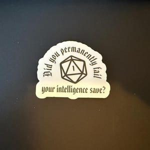 ¿Tu tirada de inteligencia falló permanentemente? Vinilo de 3" D&D