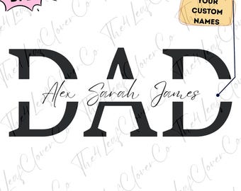 Dad PNG, Custom Name Dad Png,Custom Kids Names Sublimation,Father’s Day Digital File Download,Personalized Dad Shirt Design,Fathers Day Gift