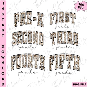 May include: Digital design featuring school grade level text in a bold, arched font. The text includes "PRE-K", "FIRST", "SECOND", "THIRD", "FOURTH", and "FIFTH" grade, with a leopard print pattern. The words "grade" are in a script font.