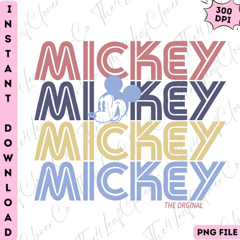 May include: A graphic design featuring the name "MICKEY" in four rows, each in a different color: red, navy, yellow, and light blue. A Mickey Mouse illustration is in the center. The text "THE ORGINAL" is at the bottom.