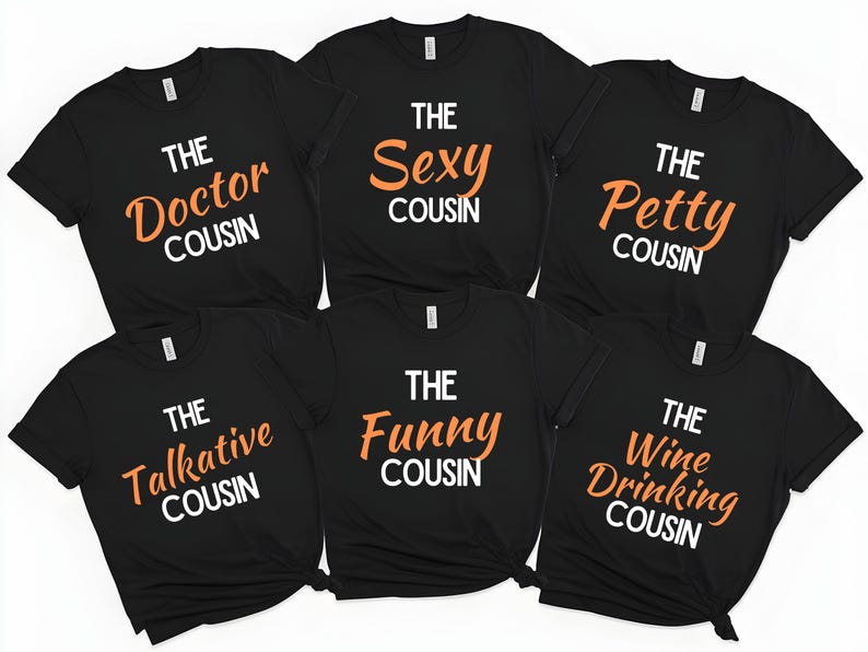 Funny cousin crew shirts, matching cousin t-shirts, family reunion outfits, personalized cousin shirts with custom titles, group family trip shirts, cousin weekend apparel, funny family matching tops, customizable cousin sayings, vacation shirts for cousins, group photoshoot outfits, humorous cousin nicknames shirt