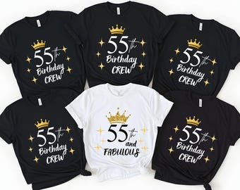 May include: A collection of black and white t-shirts with gold text and graphics. The shirts feature a gold crown, the number "55", and the words "Birthday Crew" or "and Fabulous".