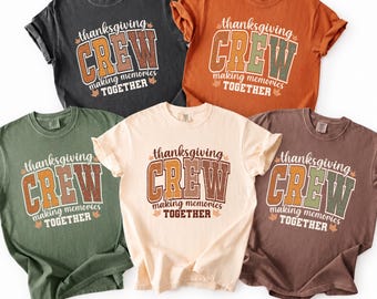 Comfort Colors® Thanksgiving Crew Shirt, Making Memories Together, Family Matching Tees