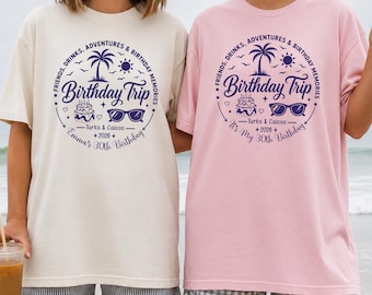 Birthday Trip Shirt, 30th Bday Vacation Tees, Custom Birthday Getaway Shirts