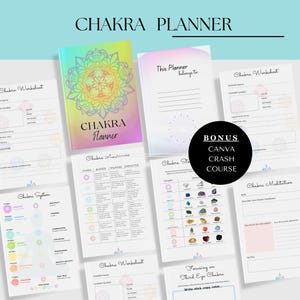 May include: A colorful printable planner with the title "Chakra Planner" and a mandala design. The planner includes worksheets, a chakra system diagram, and a meditation section. It also includes a bonus Canva crash course.
