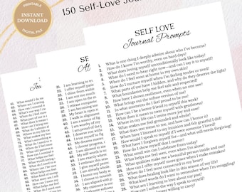 May include: A printable digital file titled "150 Self-Love Journal Prompts." The journal prompts are listed on a white background with the title in a cursive font. The prompts are designed to encourage self-reflection and personal growth.