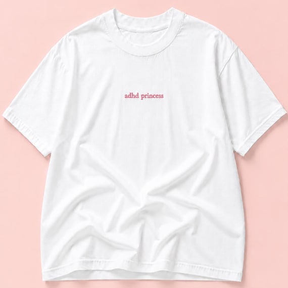 ADHD Princess Inspired T-shirt
