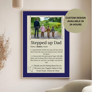 Custom wall art gift, Custom step dad Gift, Stepped Up Dad Print Name Sign, Stepdad Definition, Bonus Dad Gift, Fathers Day Gift for Stepdad