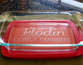 Family Favorite!  Engraved 9x13 Pyex Casserole Dish. Customization Free