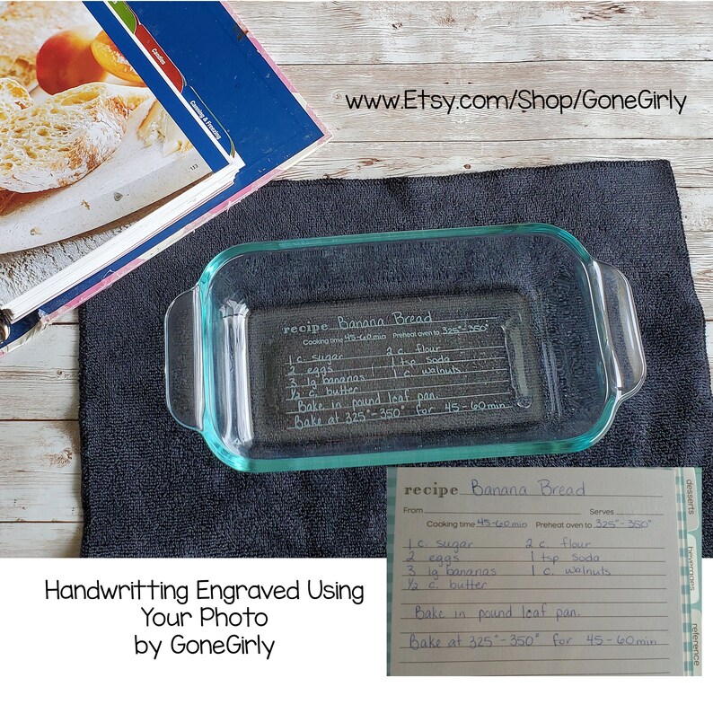 Transform Loaf HANDWRITTEN RECIPE into an engraved Bread Pan Basic  - Not Pyrex
