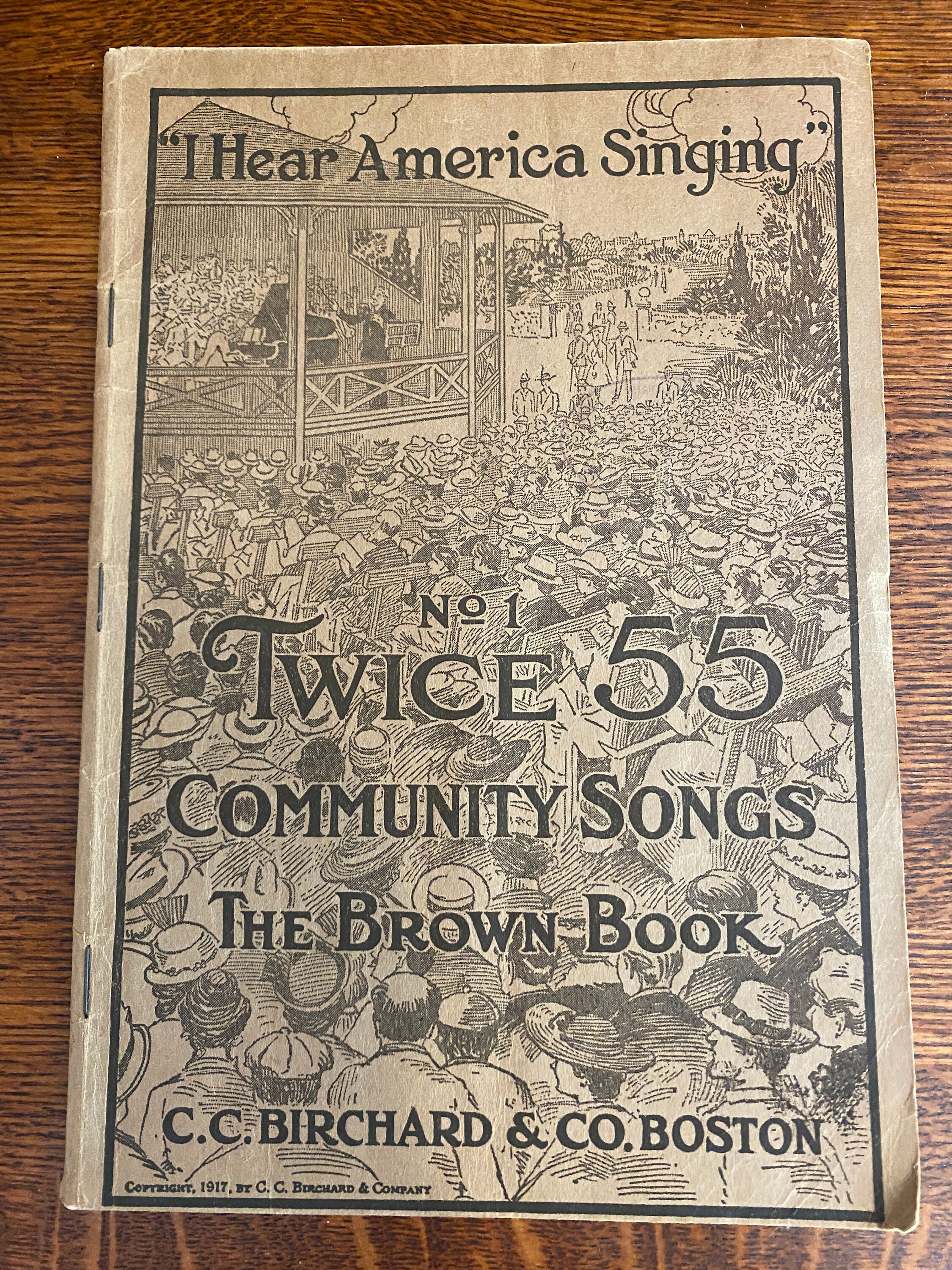 I Hear America Singing" NO1 Twice 55 Community Songs The Brown Book 1917 Antique Vintage
