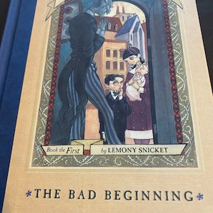 The Bad Beginning A Series of Unfortunate Events-Book by Snicket, Lemony HB BOOK - First Edition 1999