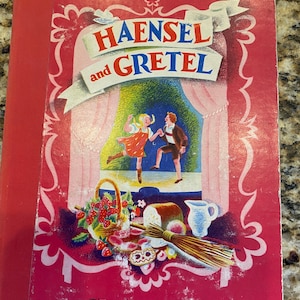 Haensel and Gretel: The Story of Humperdinck&#39;s Opera by Robert Lawrence 1938