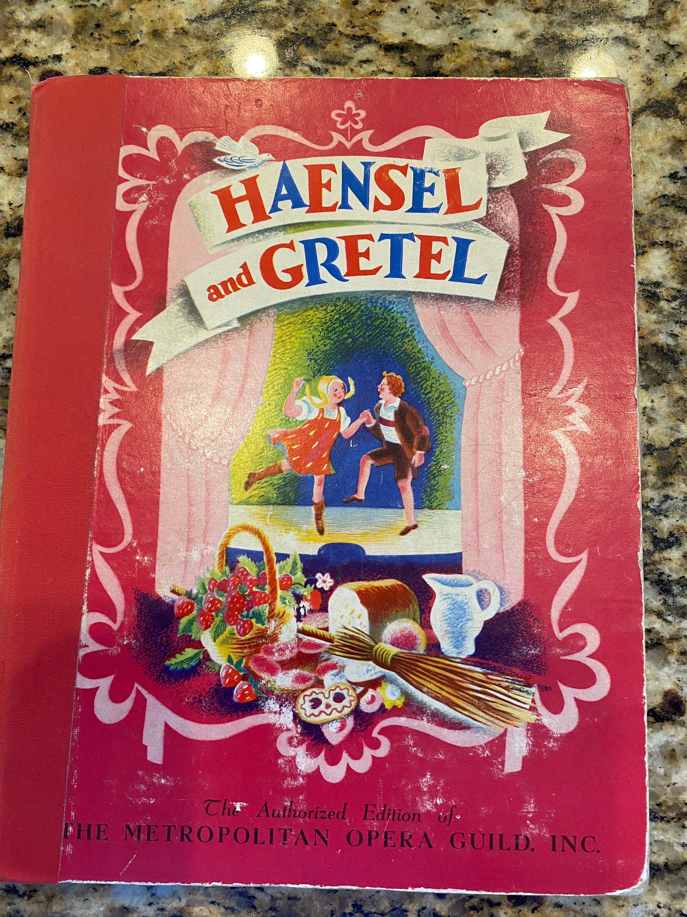 Haensel and Gretel: the Story of Humperdinck's Opera by Robert